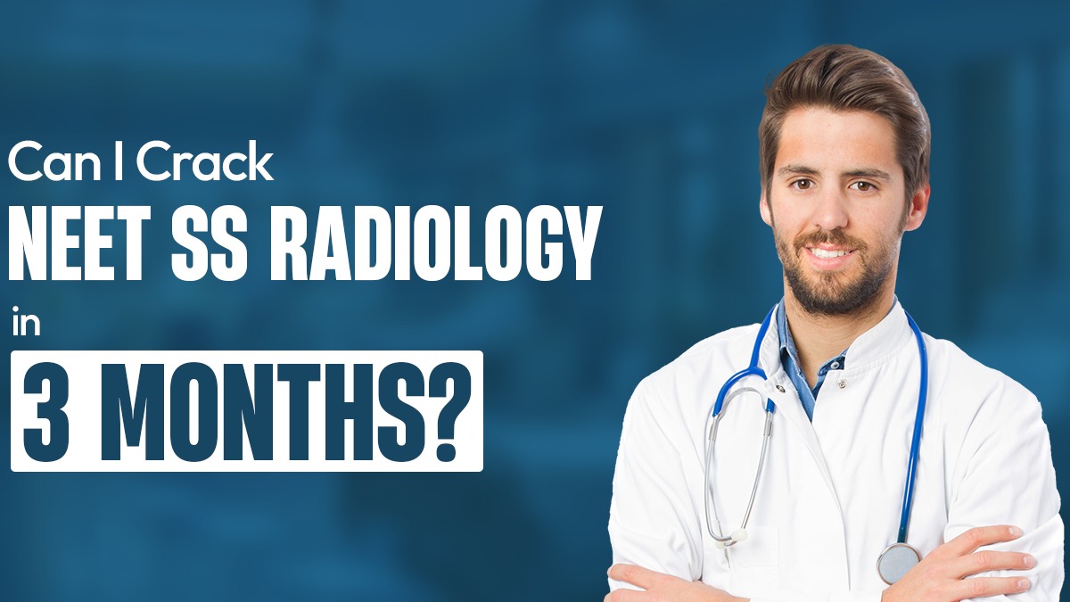 NEET SS Radiology